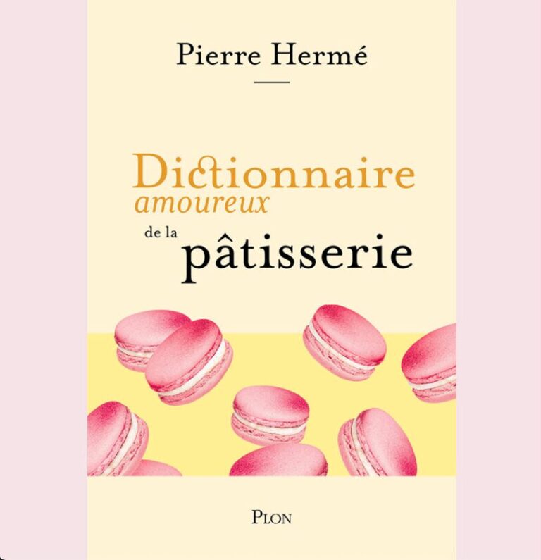 A BOOK BY PIERRE HERMÉ WITH JULIE MATHIEU
